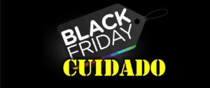 Se o produto tiver subido de preço recentemente e voltando ao preço anterior na Black Friday, é um indício de “black fraude” | Foto: Divulgação